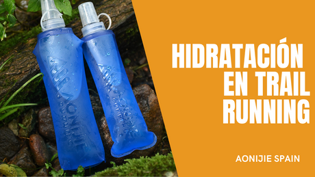 La importancia de la hidratación en el trail running
