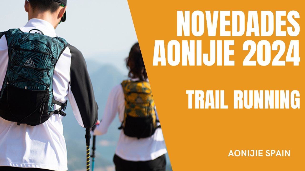 Novedades AONIJIE para trail running 2024